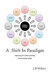 A Shift in Paradigm