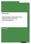 Selbstständiges Argumentieren im Politikuntericht durch die Pro/Contra-Debatte