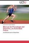 Manual de Psicología del Deporte y la Actividad Física