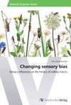 Changing sensory bias