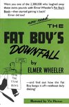 The Fat Boy's Downfall And How Elmer Learned to Keep It Off