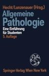 Allgemeine Pathologie