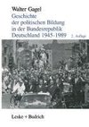 Geschichte der politischen Bildung in der Bundesrepublik Deutschland 1945-1989