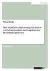 Eine inhaltliche Abgrenzung und Analyse von Schwerpunkten und Aufgaben der Berufsbildungstheorie