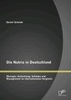 Die Nutria in Deutschland: Ökologie, Verbreitung, Schäden und Management im internationalen Vergleich