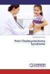 Post Cholecystectomy Syndrome