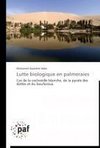 Lutte biologique en palmeraies