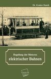 Regelung der Motoren elektrischer Bahnen