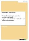 Vorstandsvergütung in deutschen Aktiengesellschaften. Angemessenheitsdebatte und Analyse von Vergütungskonzepten