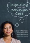 Dana, N: Inquiring Into the Common Core