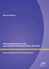 Phraseologismen in der spanischen und italienischen Sprache: Eine korpusbasierte kontrastive Analyse