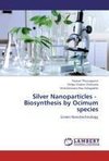 Silver Nanoparticles -   Biosynthesis by Ocimum species