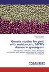 Genetic studies for yield with resistance to MYMV disease in greengram