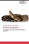 El Caso Crotoxina