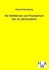 Die Weltbörsen und Finanzkrisen des 16. Jahrhunderts