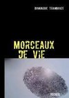 Morceaux de vie