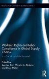 Workers' Rights and Labor Compliance in Global Supply Chains