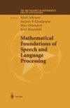 Mathematical Foundations of Speech and Language Processing