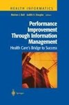 Performance Improvement Through Information Management