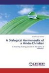 A Dialogical Hermeneutic of a Hindu-Christian