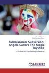 Submisson or Subversion: Angela Carter's The Magic Toyshop