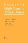 Physics of High-Density Z-Pinch Plasmas