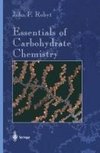 Essentials of Carbohydrate Chemistry