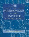 The Parsimonious Universe