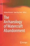 The Archaeology of Watercraft Abandonment