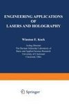 Engineering Applications of Lasers and Holography