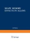 Shape Memory Effects in Alloys