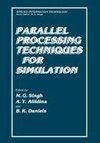 Parallel Processing Techniques for Simulation