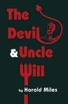 The Devil & Uncle Will