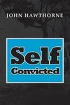 Self-Convicted