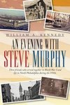 An Evening with Steve Murphy