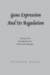 Gene Expression and Its Regulation