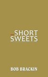 Short and Sweets