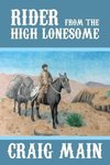 Rider from the High Lonesome