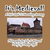 It's Medieval! a Kid's Guide to Nuremberg, Germany