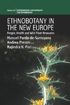 ETHNOBOTANY IN THE NEW EUROPE