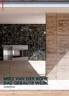 Mies van der Rohe. Das gebaute Werk