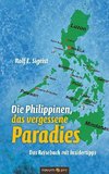 Die Philippinen, das vergessene Paradies