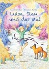 Luisa, Ilan und der Mut