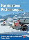 Faszination Pistenraupen