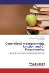 Generalized Hypergeometric Function and C- Programming