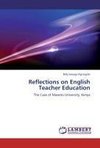 Reflections on English Teacher Education