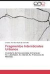 Fragmentos Intersticiales Urbanos