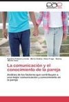 La comunicación y el conocimiento de la pareja