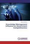 Knowledge Management Influence on Government Competitiveness