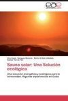 Sauna solar: Una Solución ecológica